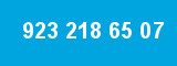923 218 65 07